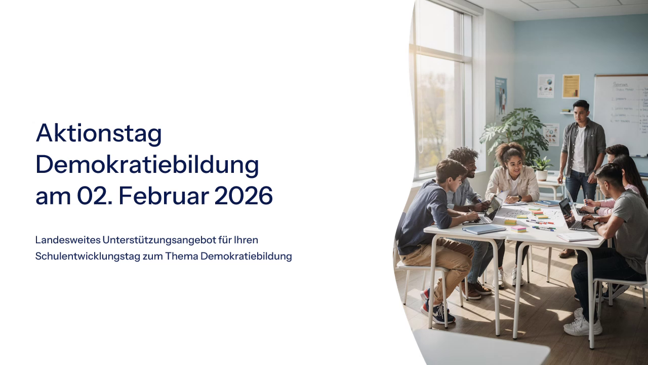 Landesweites Unterstützungsangebot für Schulentwicklungstage zur Demokratiebildung